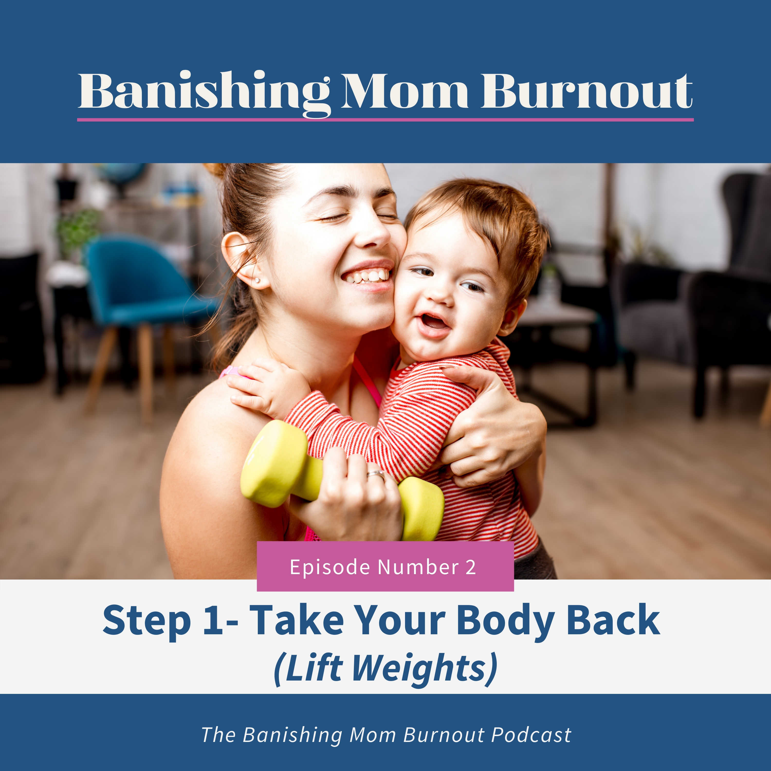 Banishing Mom Burnout