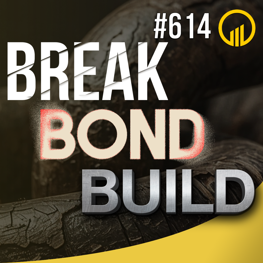 Break, Bond and Build - Sales Influence Podcast - SIP 614