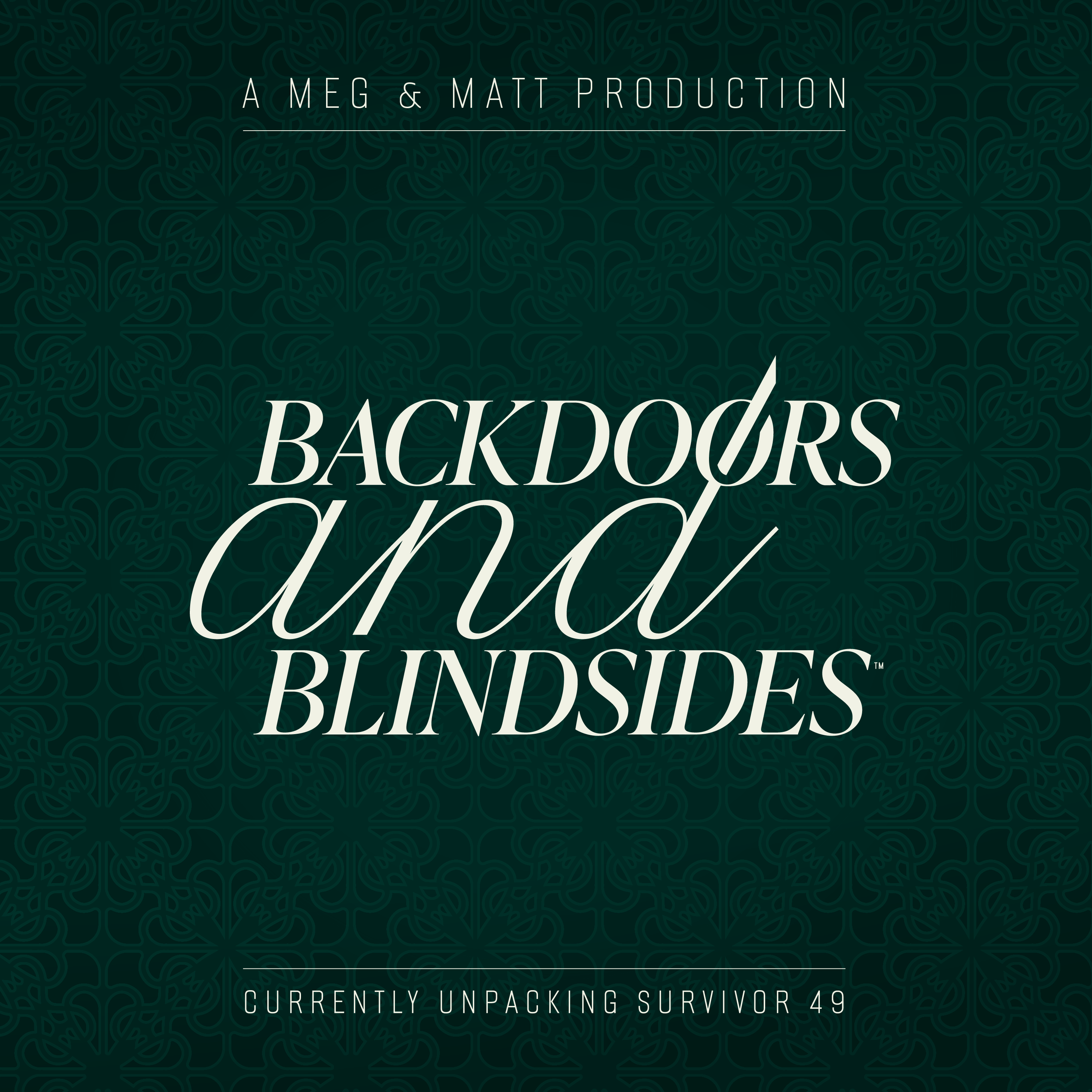 Backdoors and Blindsides