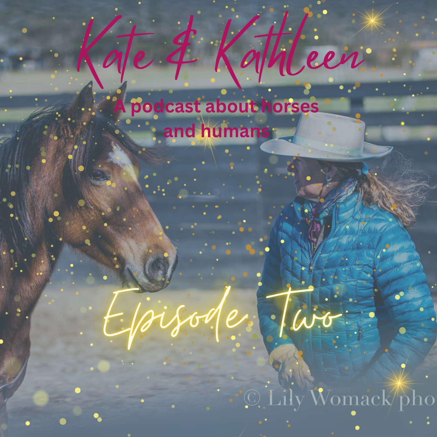 Kate and Kathleen - A podcast about humans and horses