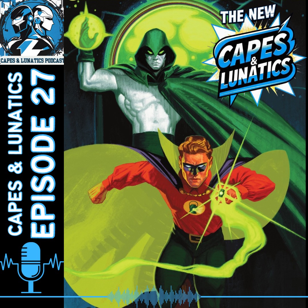 Capes & Lunatics Podcast