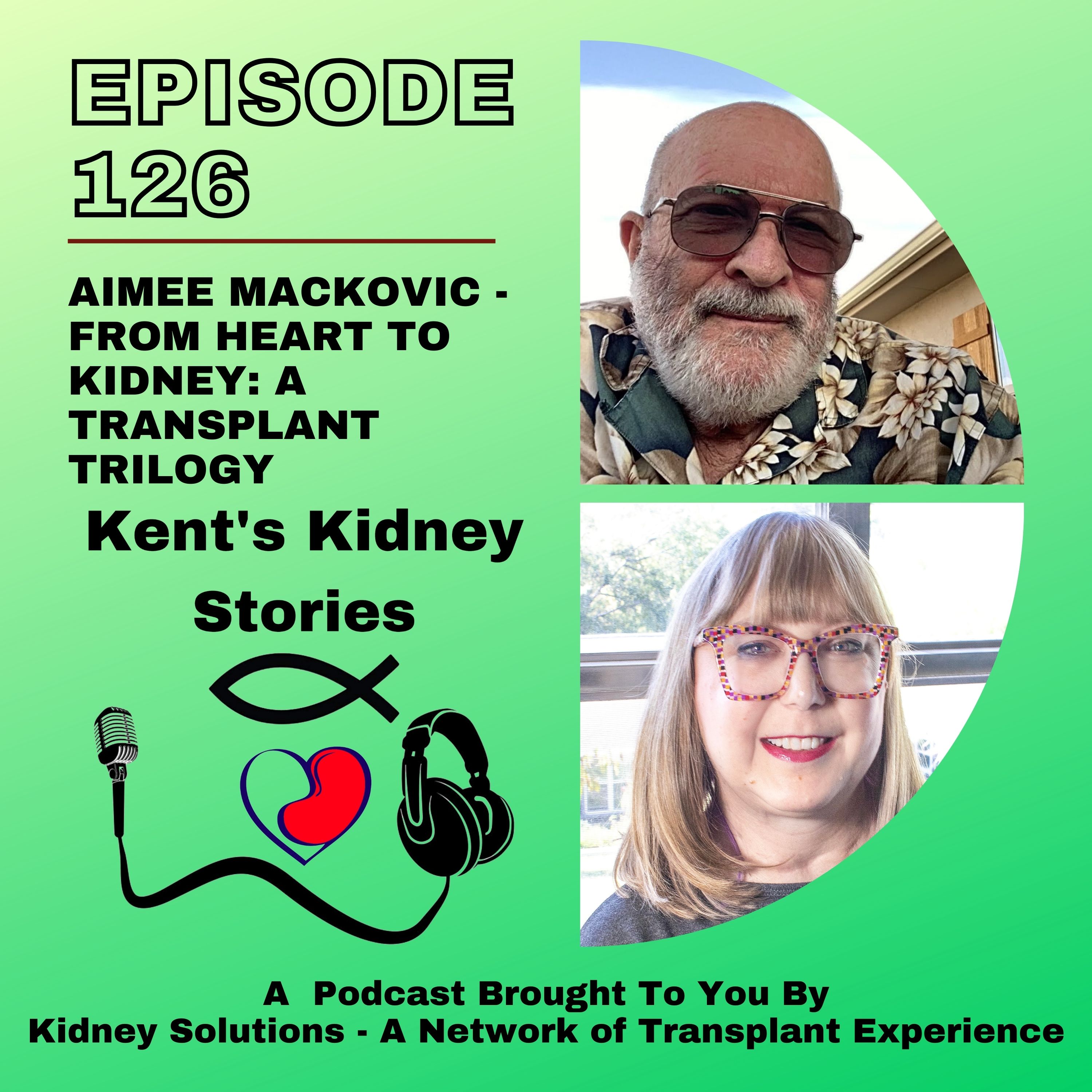 Kent\'s Kidney Stories