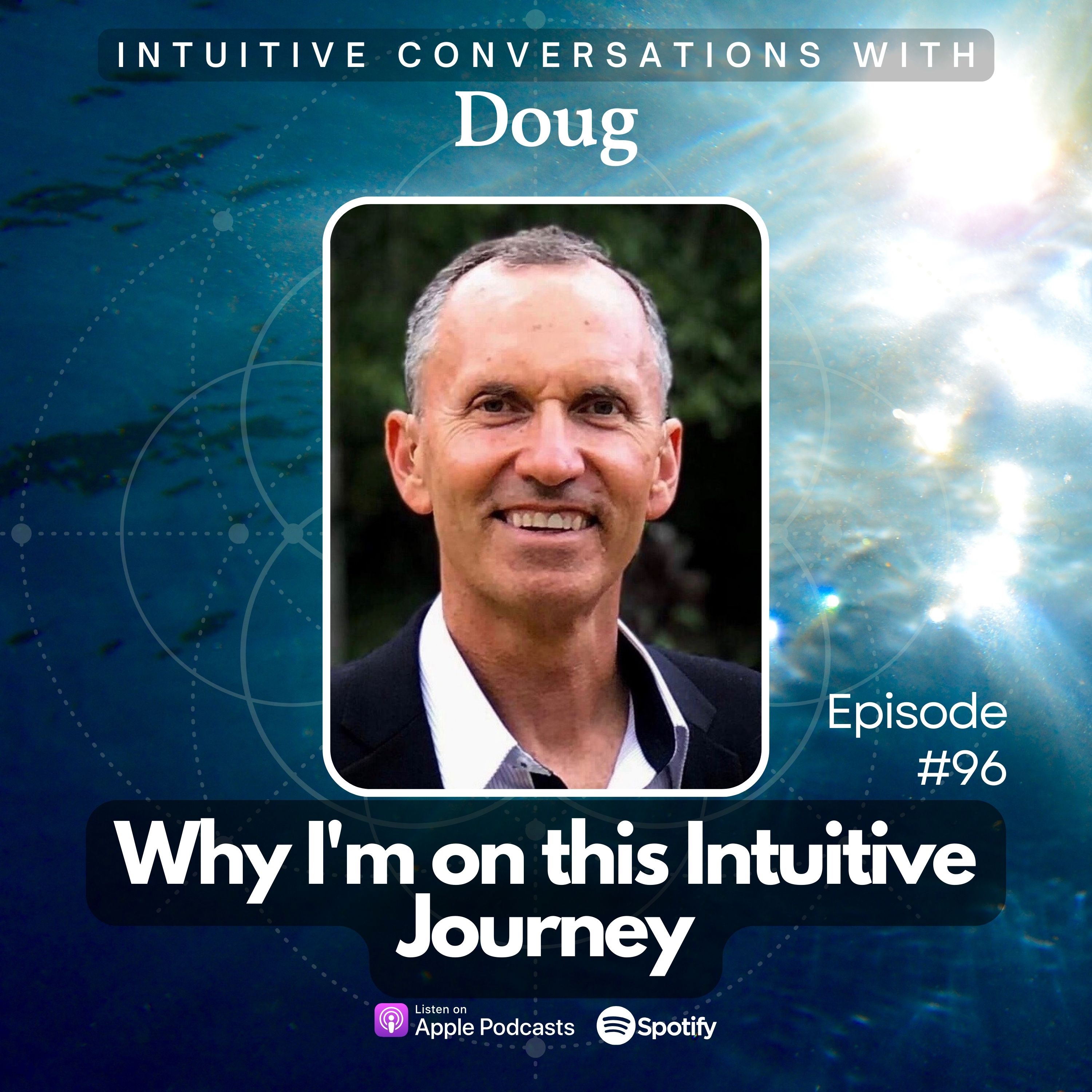 Intuitive Conversations with Doug