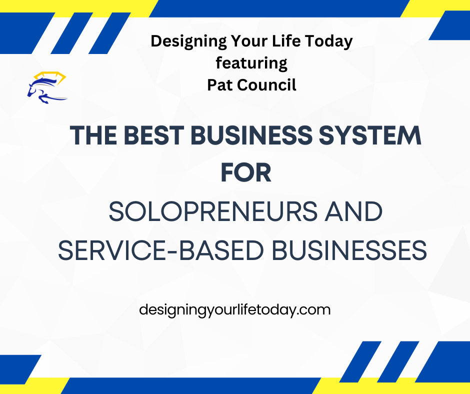 The Best Business System for Solopreneurs and Service-Based Businesses