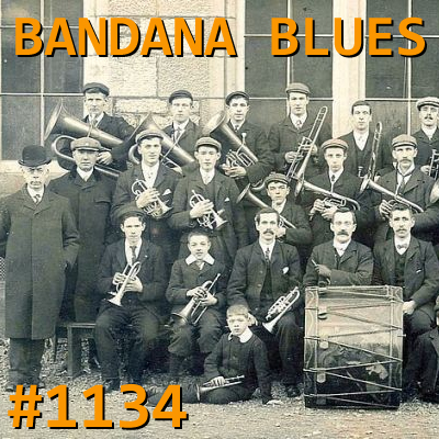 Bandana Blues #1134 - Blues With Horns Vol. 6