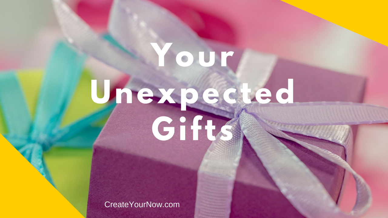 862 Your Unexpected Gifts
