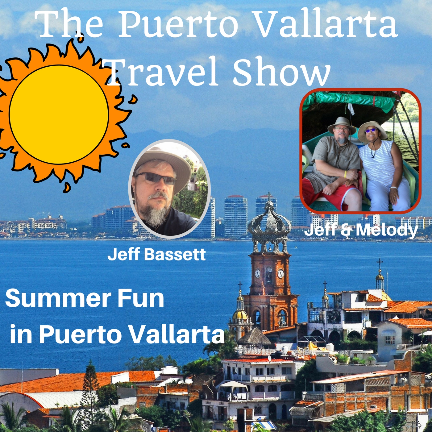 Puerto Vallarta Travel  Show Podcast