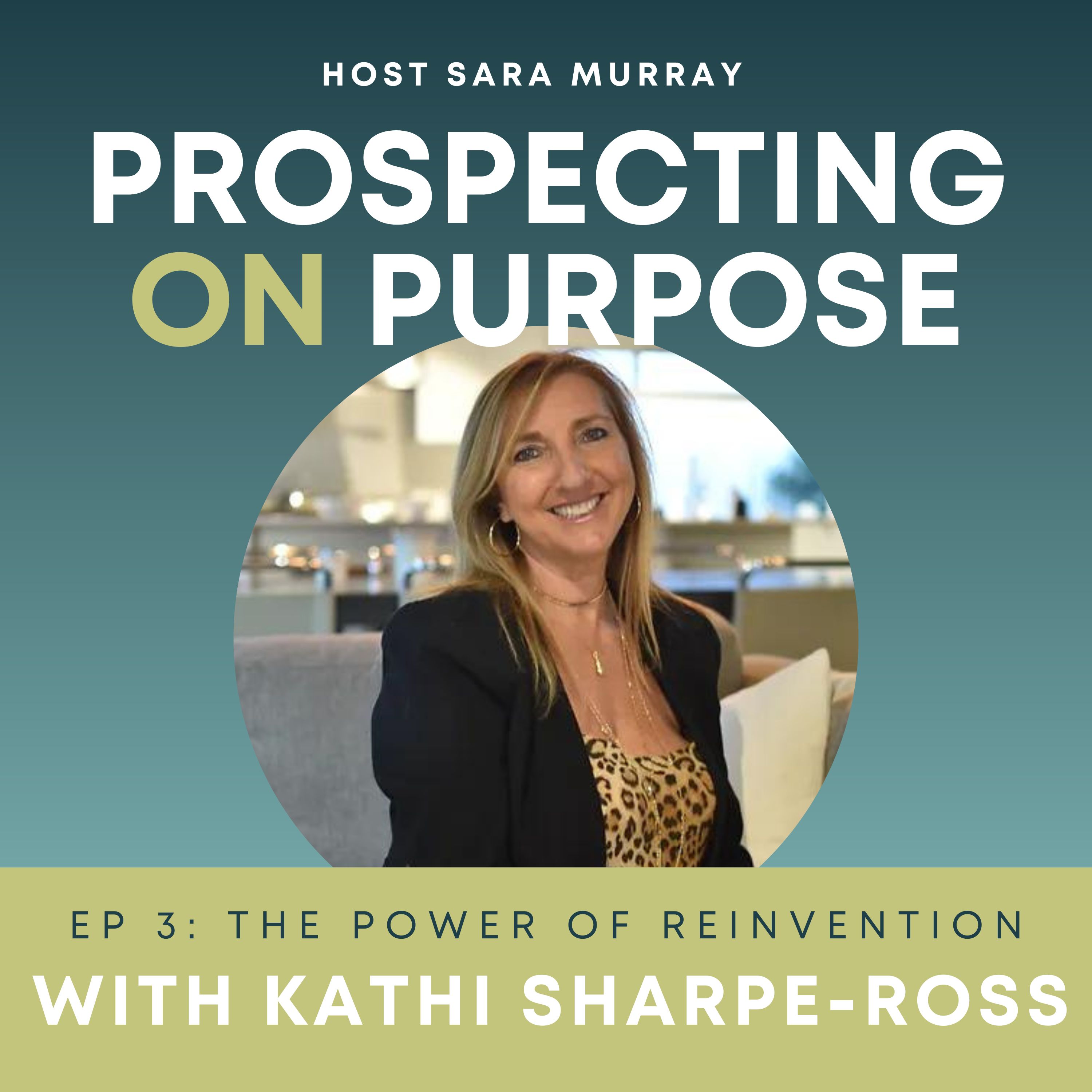 Prospecting on Purpose