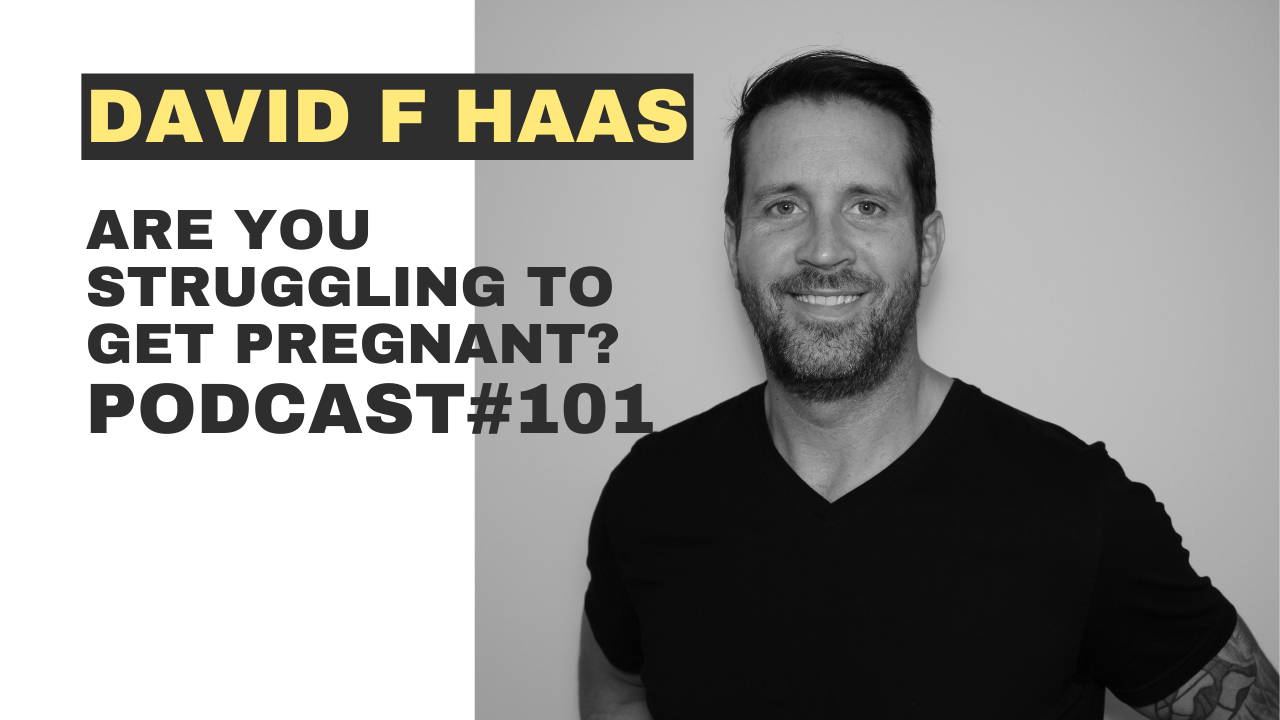#101 - Are You Struggling to Get Pregnant?
