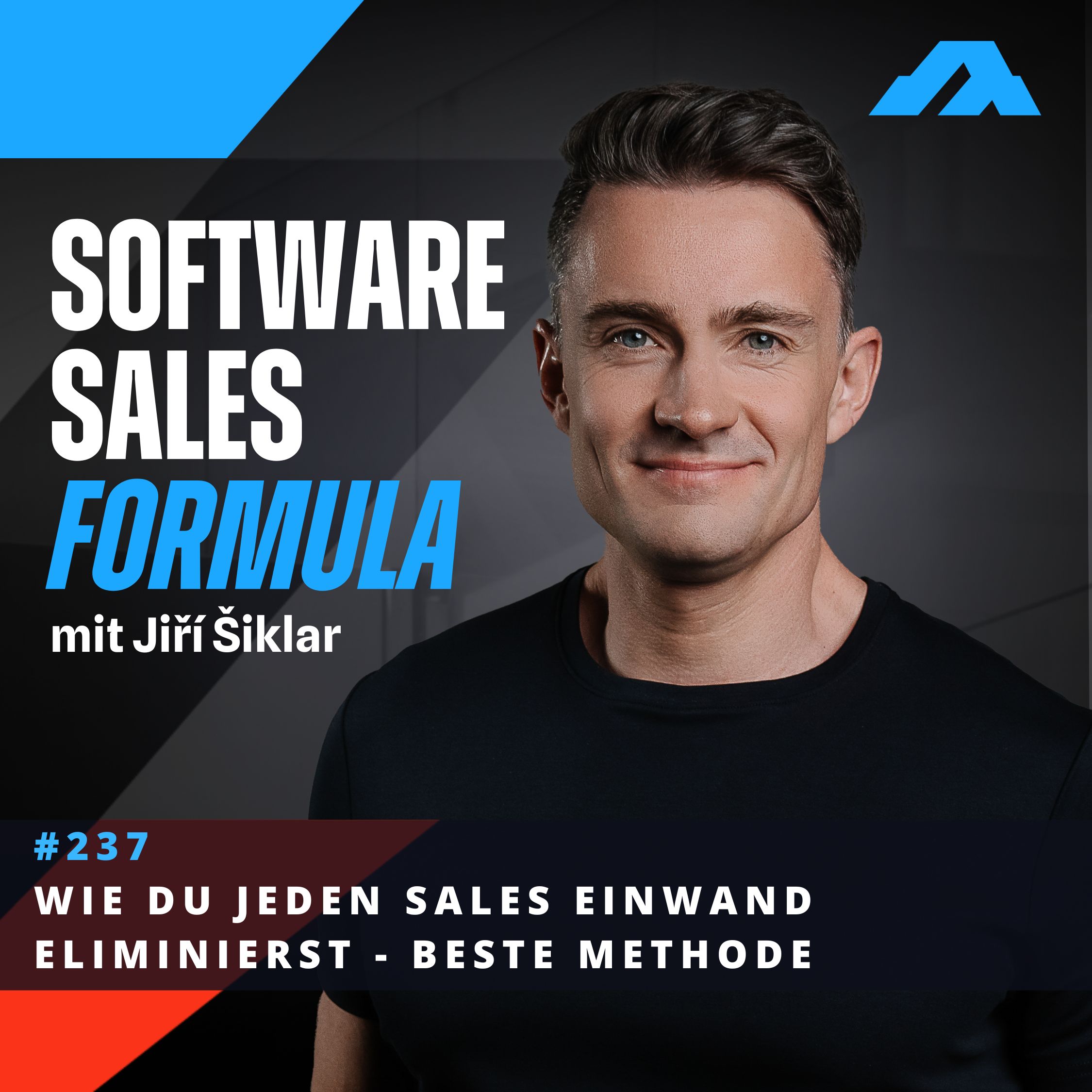 Software Sales Formula (ehem. DEAL Podcast) | IT & SaaS Vertrieb mit Jiri Siklar