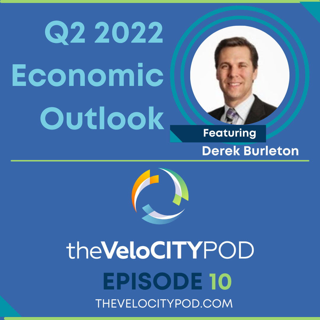 010. #010: Derek Burleton - Q2 2022 Economic Outlook
