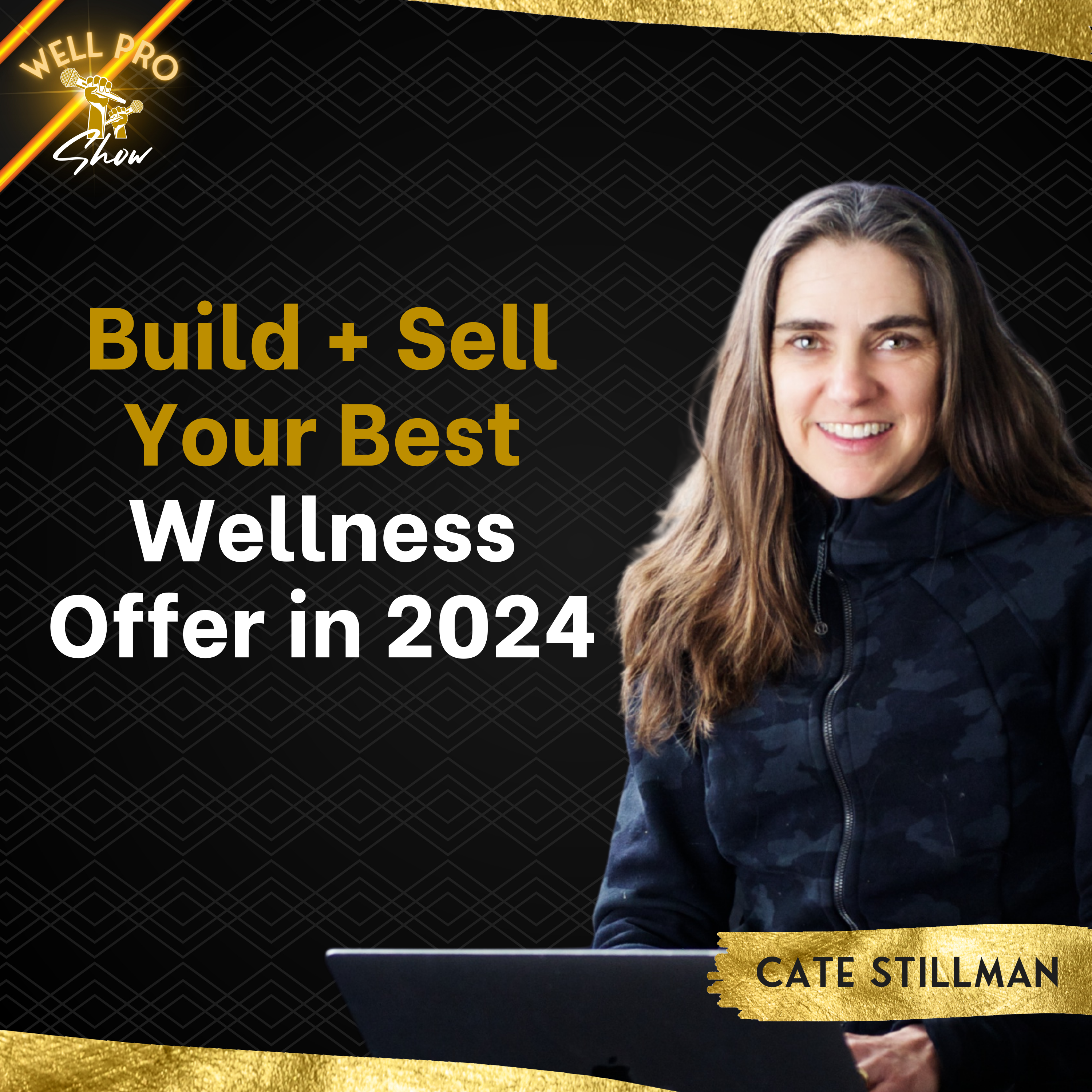 Build + Sell Your Best Wellness Offer in 2024…