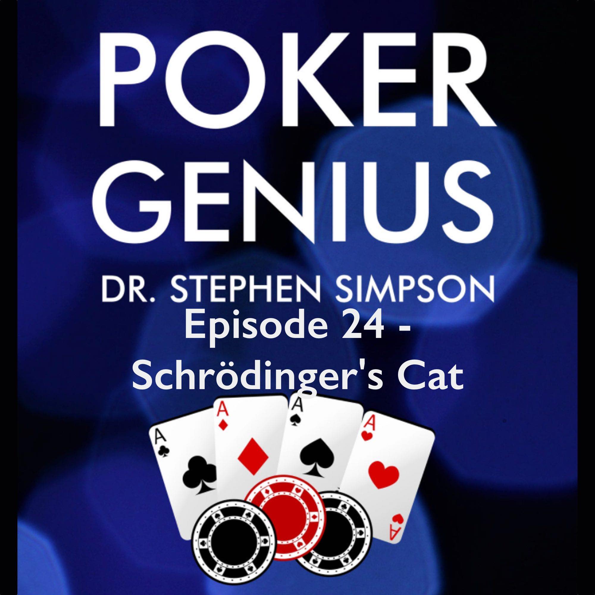 Schrödinger's cat Ep 24