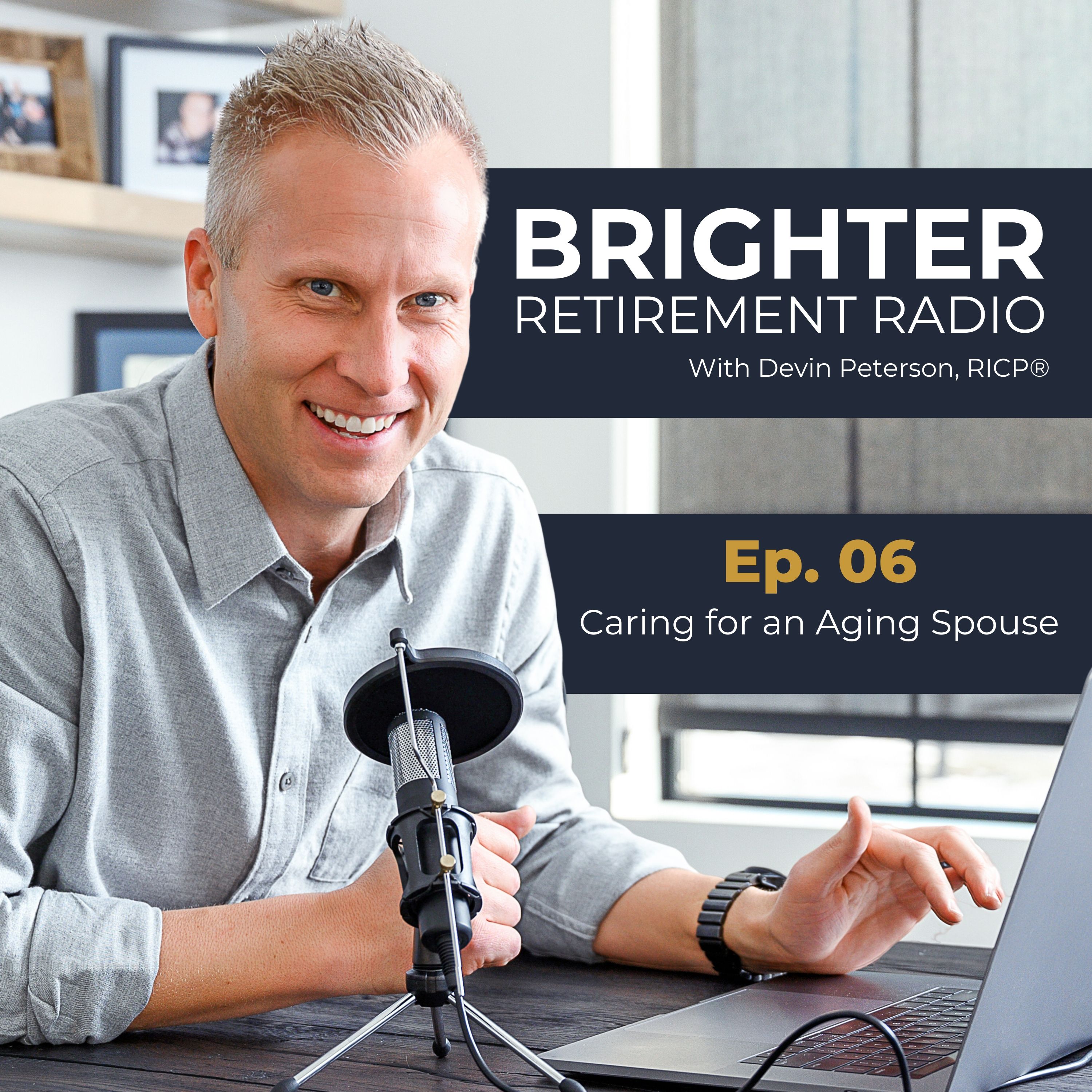 Brighter Retirement Radio Podcast