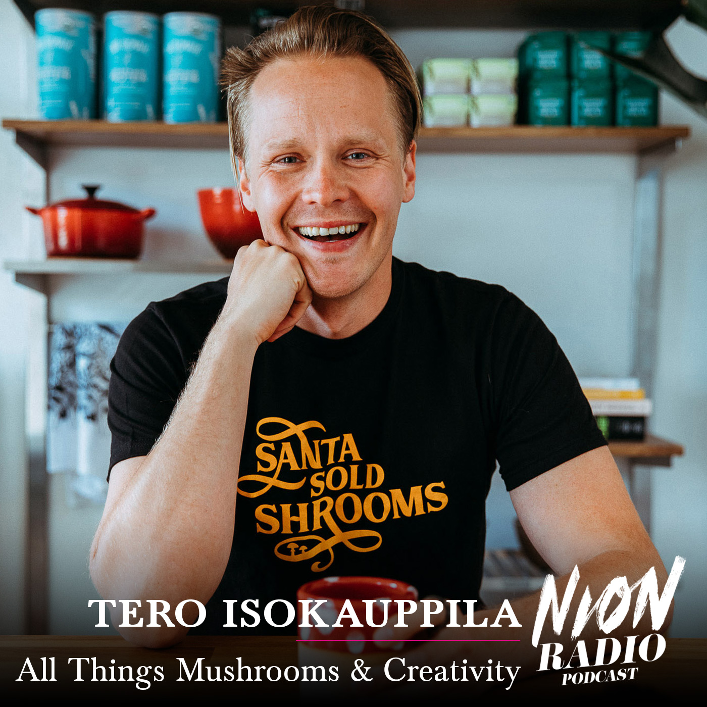 177: Tero Isokauppila - All Things Mushrooms & Creativity