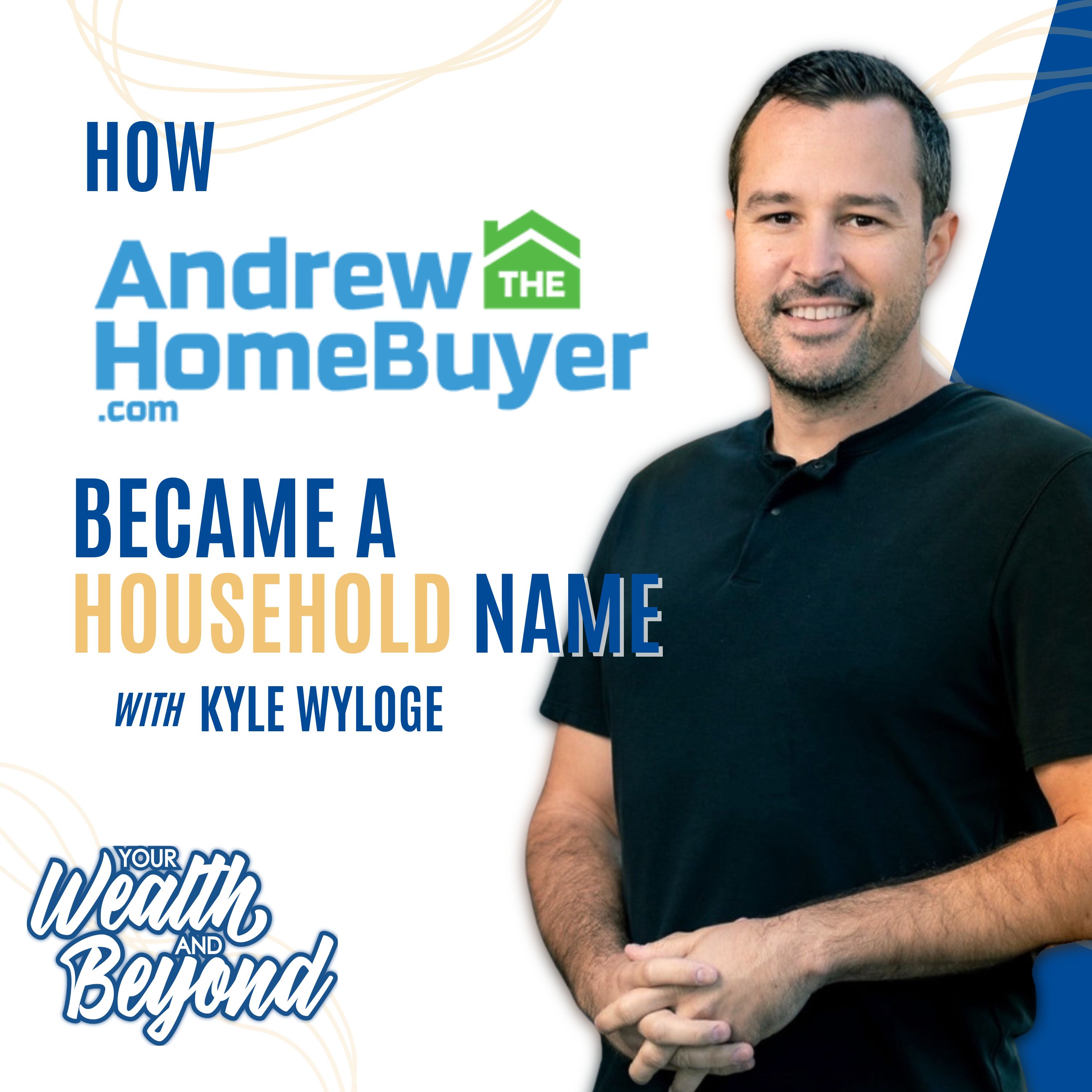 Your Wealth & Beyond: Secrets of Successful Entrepreneurs