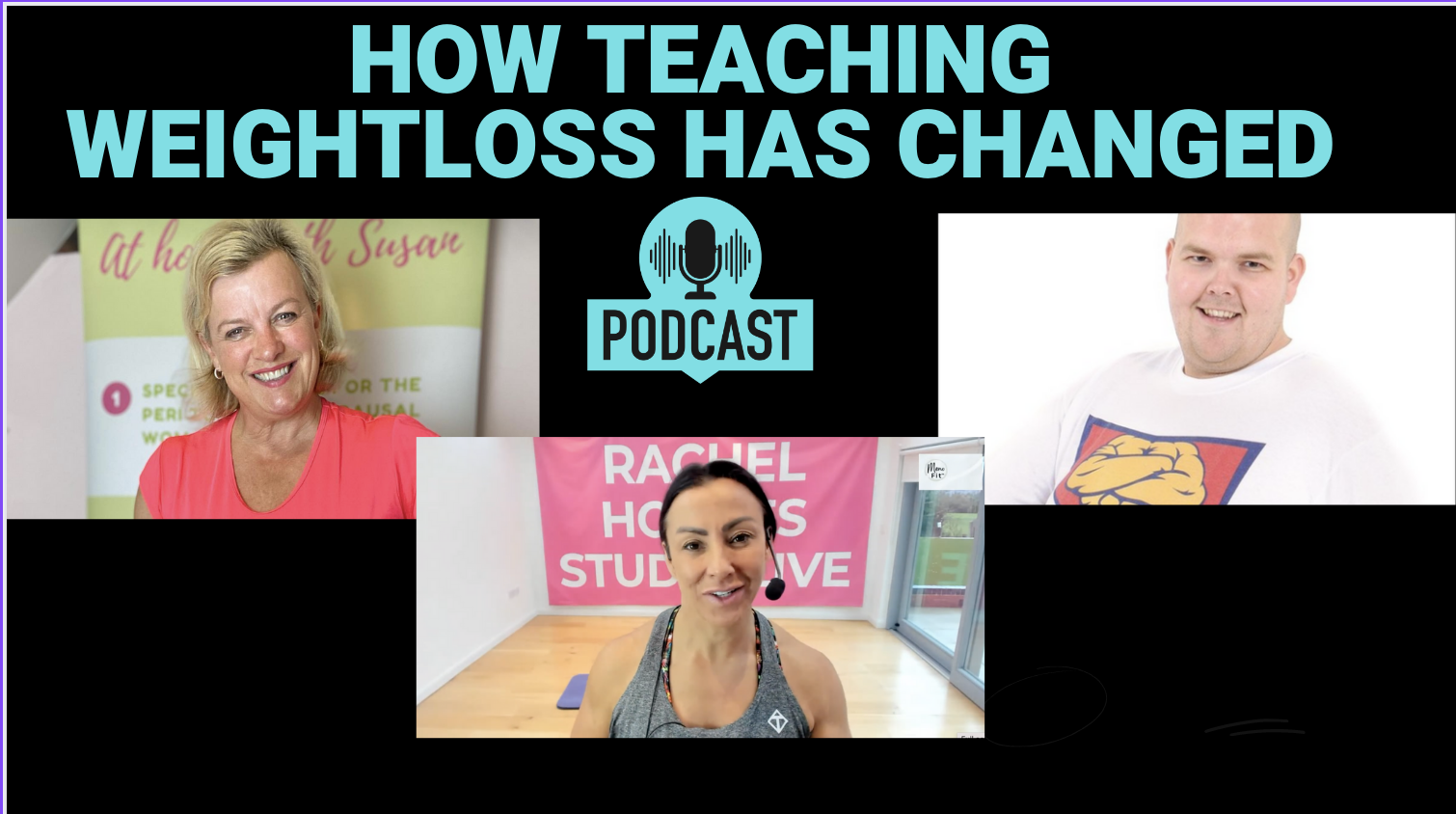How Teaching Weightloss Has Changed Over The Years With Jody Bunting & Susan Booth