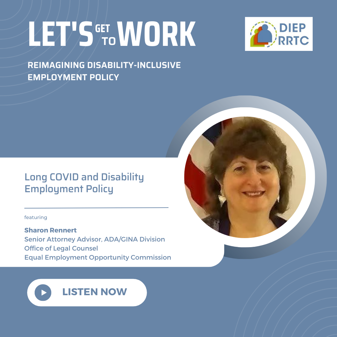 Episode 20: Long COVID and Disability Employment Policy