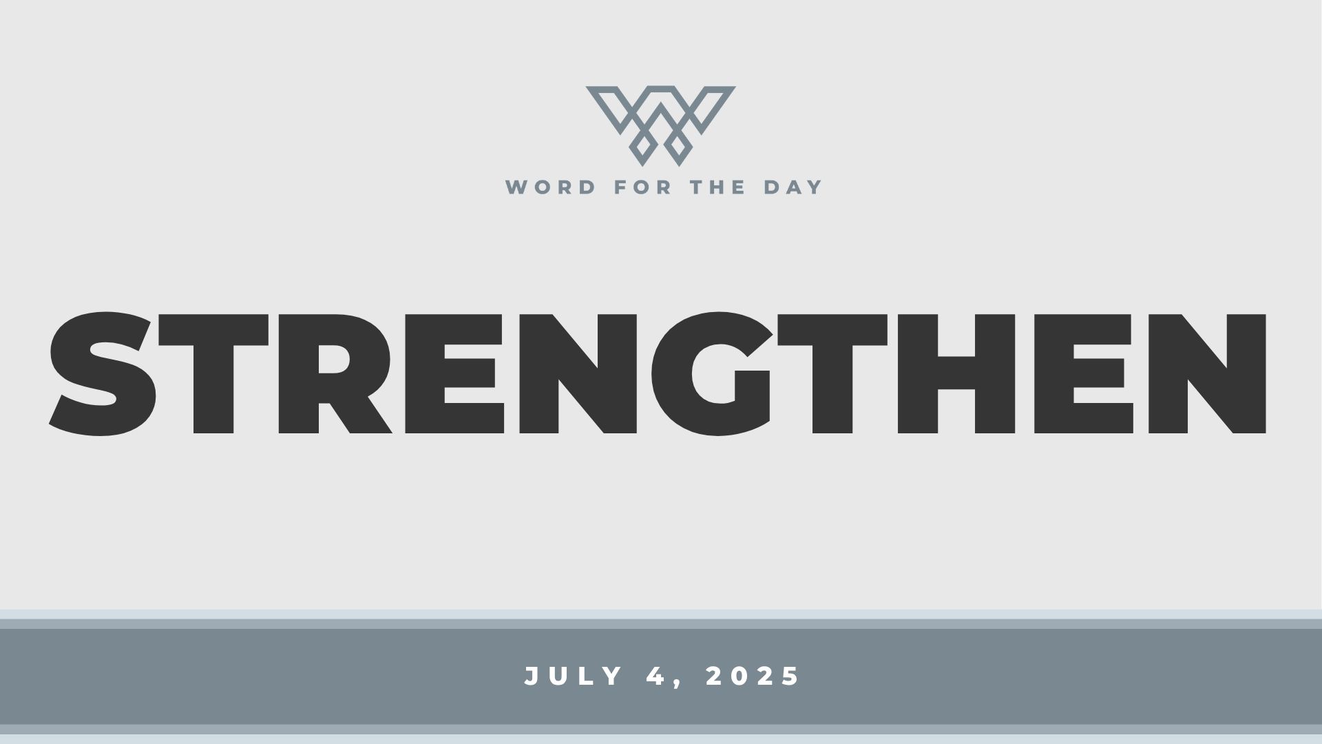 Strengthen