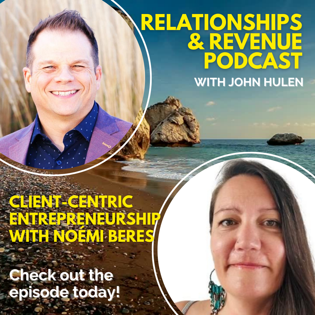 Episode 206 Client-Centric Entrepreneurship with Noémi Beres