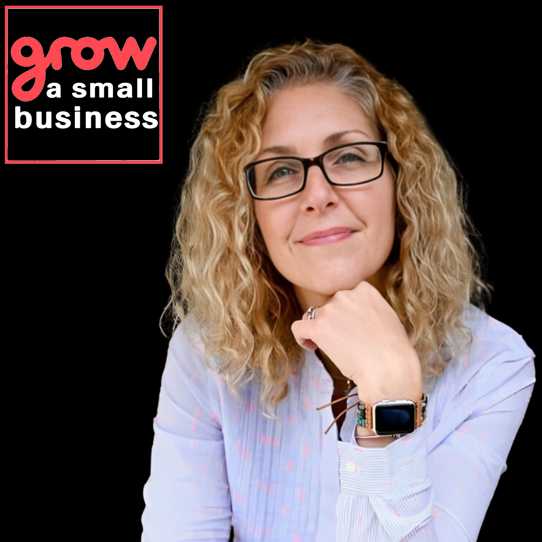 Grow A Small Business Podcast