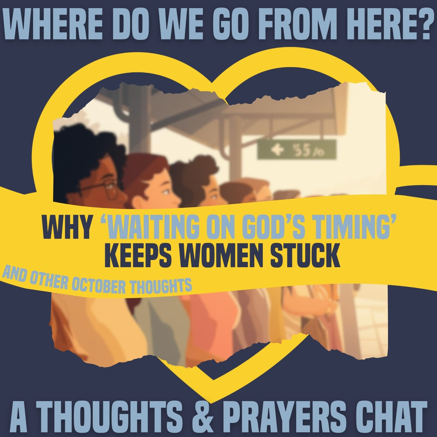 Why ‘Waiting on God’s Timing’ Keeps Women Stuck and other thoughts