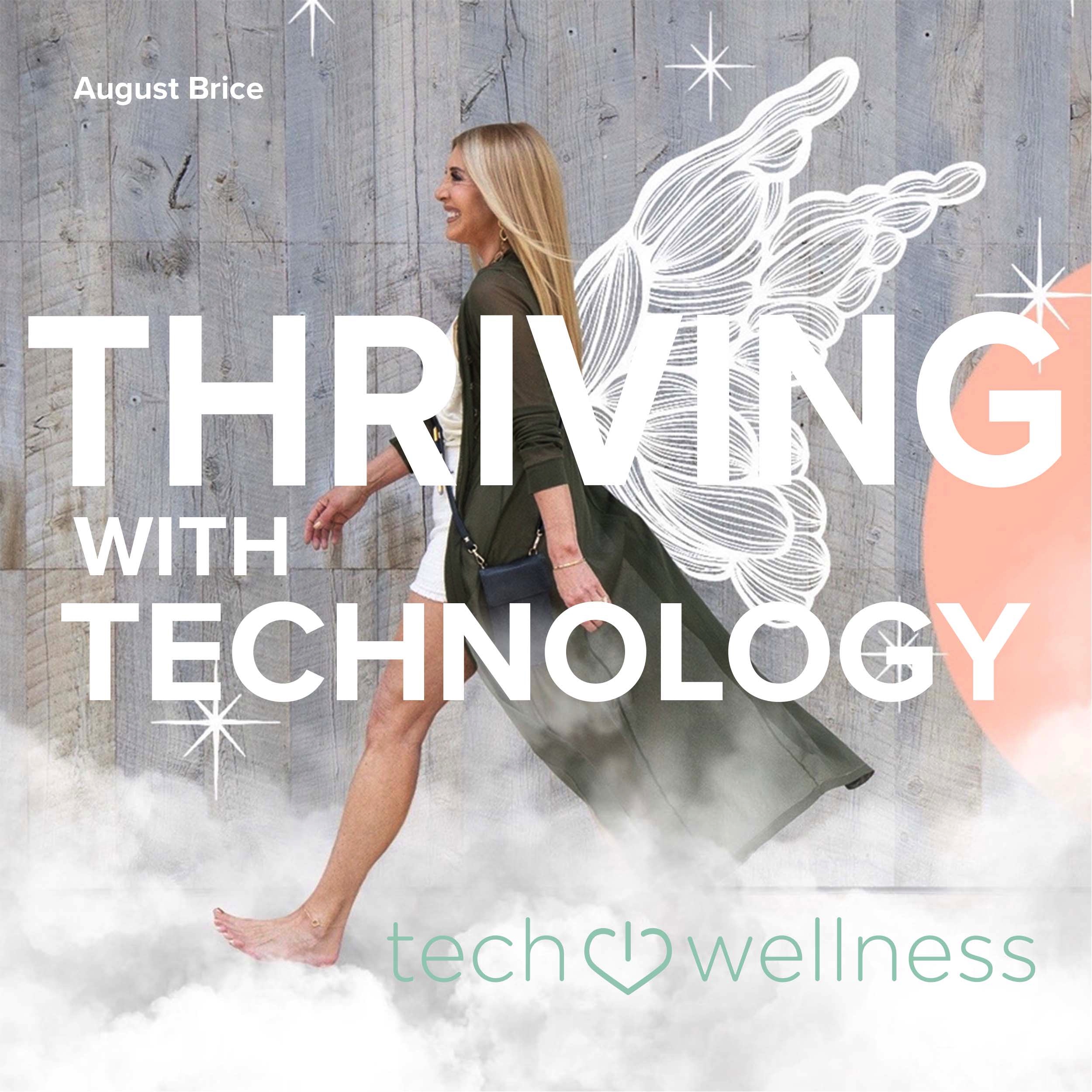 Thriving With Technology – Tech Wellness