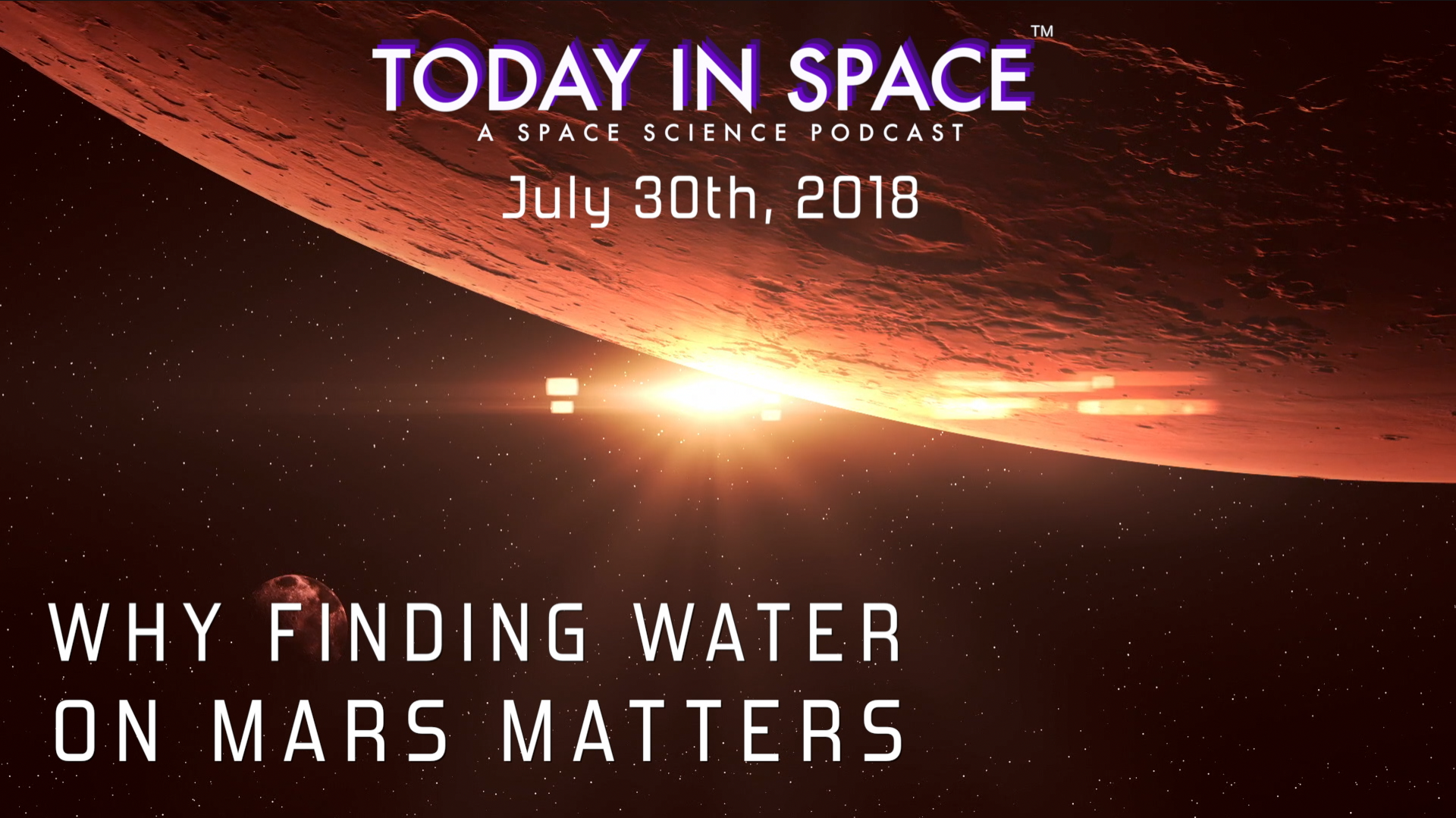 Why finding water on Mars matters | TIS#130