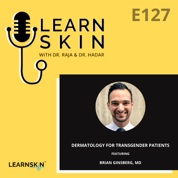 Learn Skin with Dr. Raja and Dr. Hadar