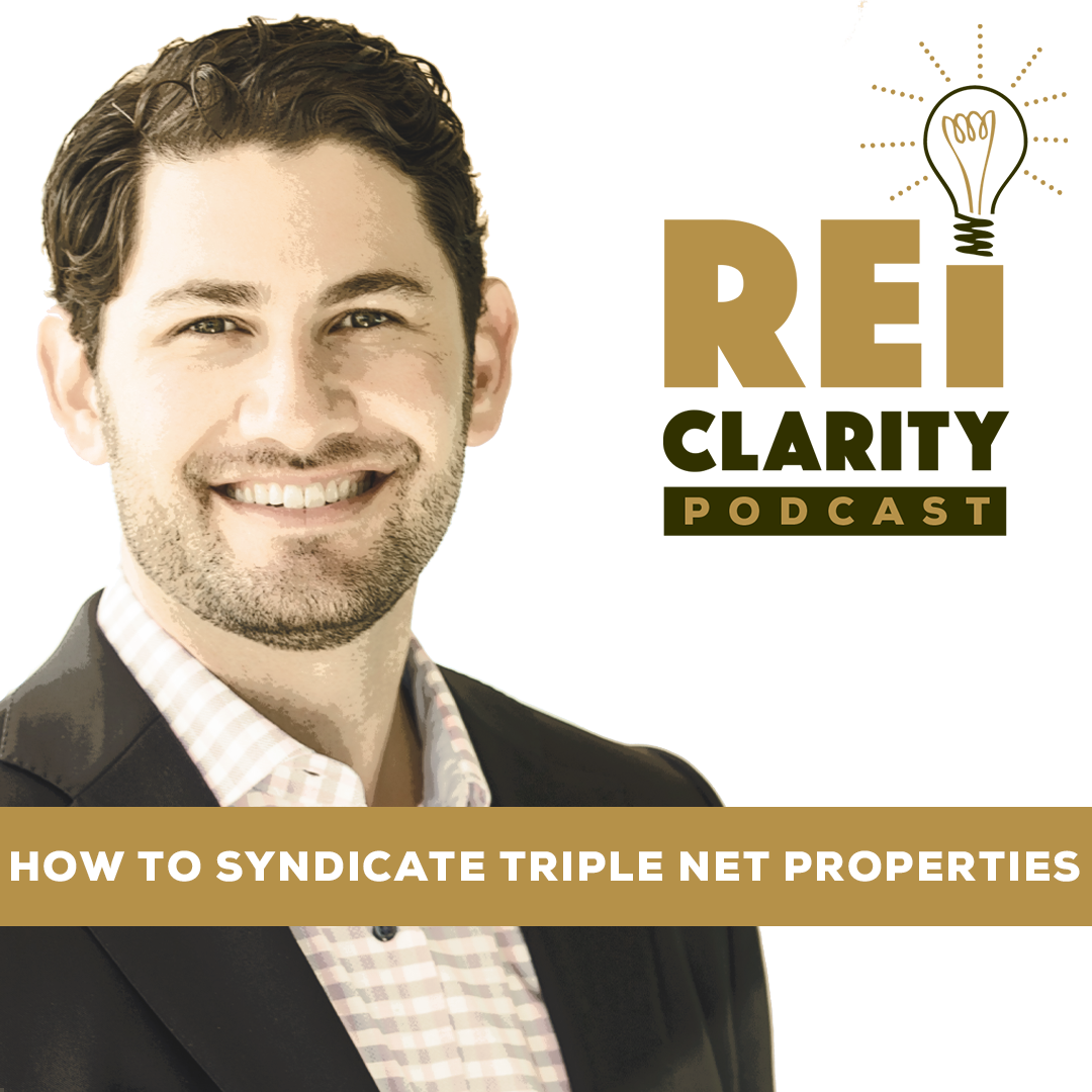How to Syndicate Triple Net Properties, with Ben Kogut