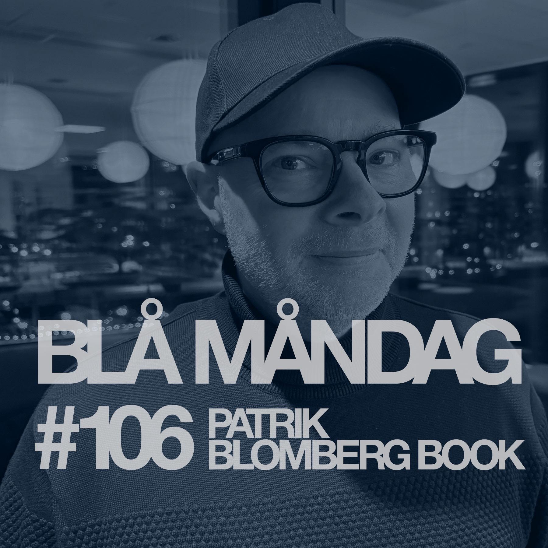 #106 Patrik Blomberg Book