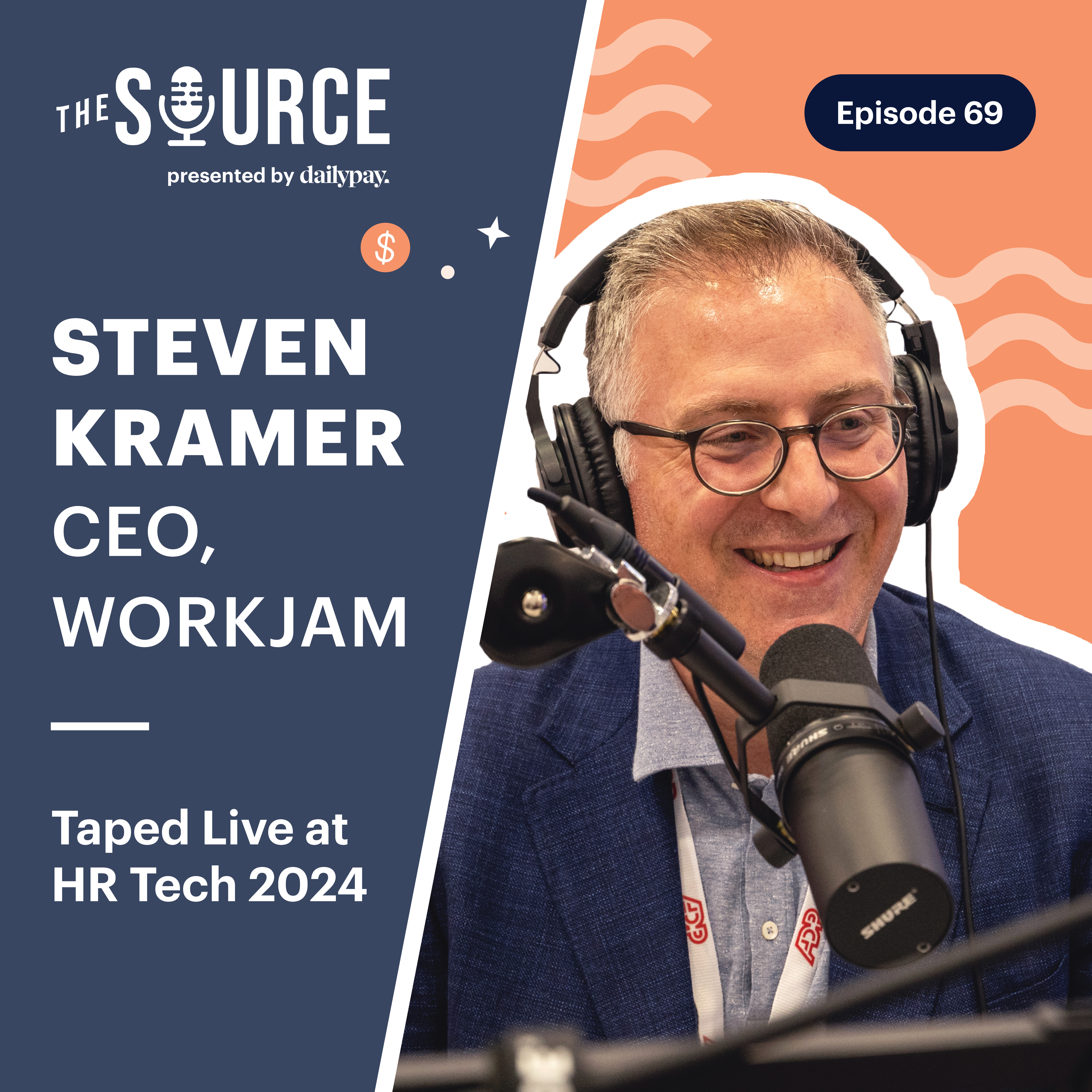 69: Steven Kramer, CEO, WorkJam | Taped Live at HR Tech 2024