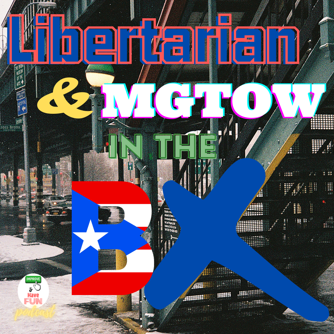 Libertarian and MGTOW in the B-X
