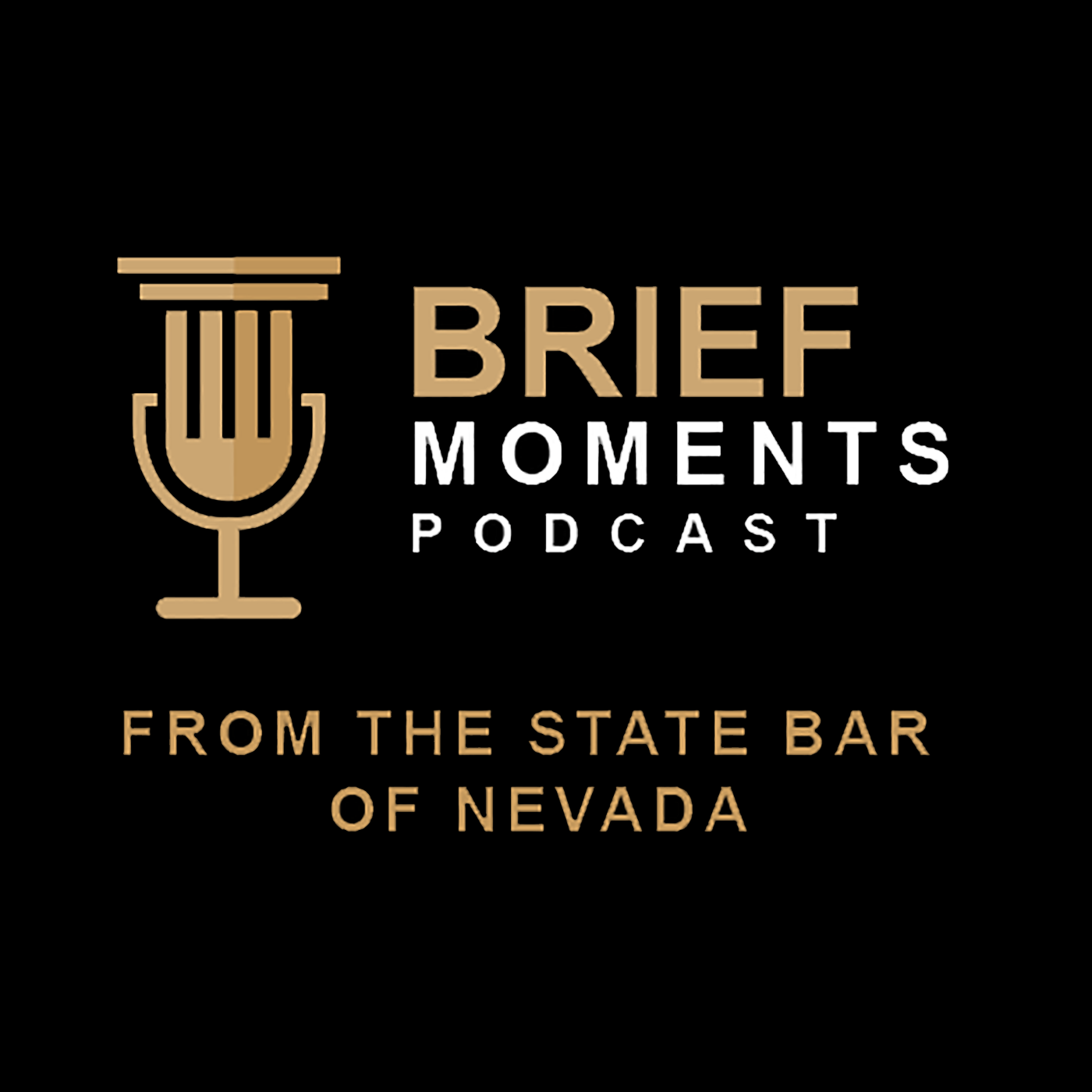 Brief Moments - The Official Podcast of the State Bar of Nevada
