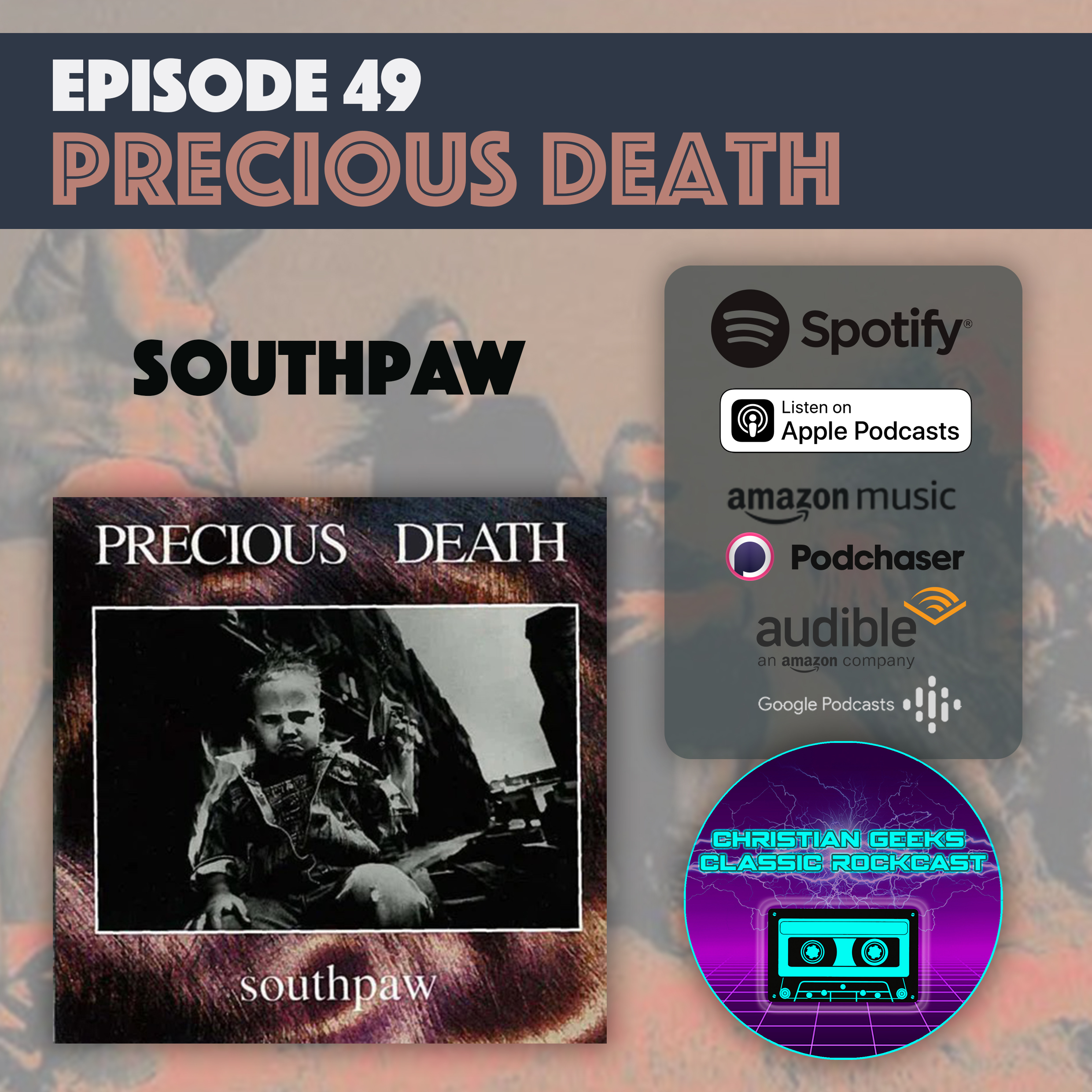 Ep 49 - Precious Death / SouthPaw