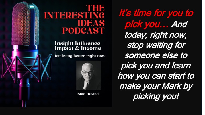 Interesting ideas with Stan Hustad