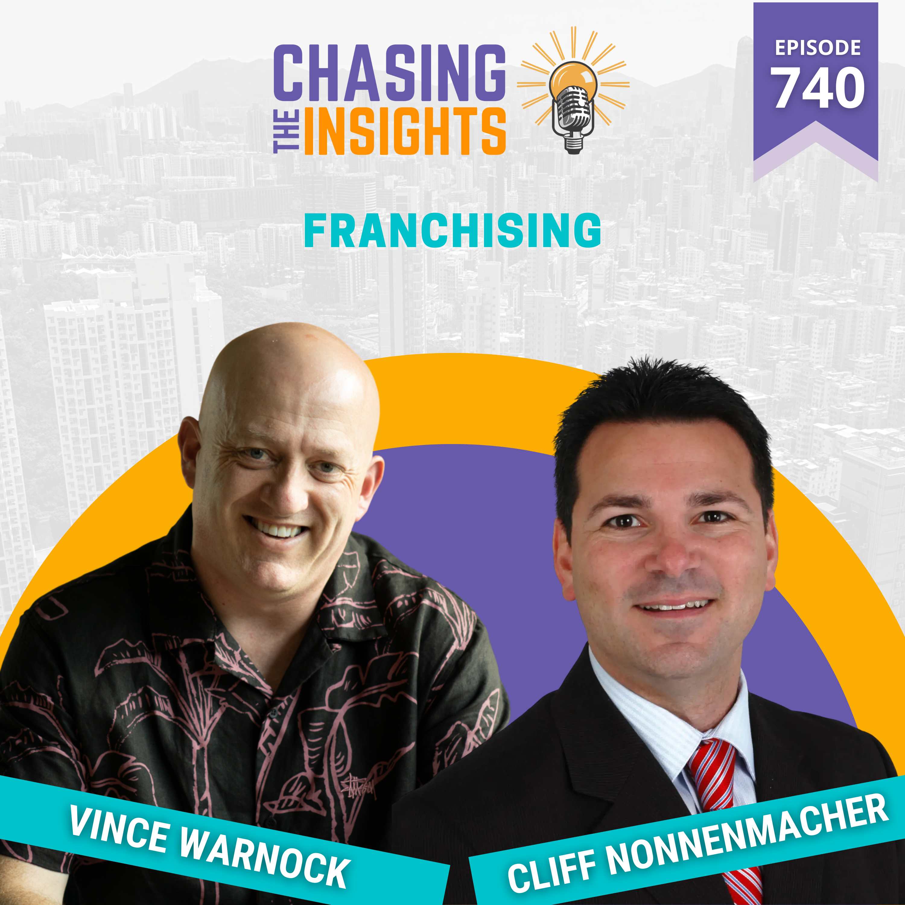 EP740 - Cliff Nonnenmacher on Franchising