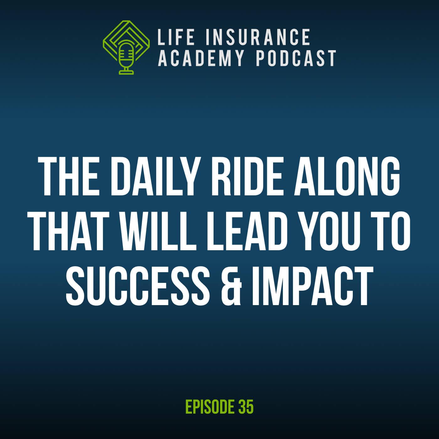 The Daily Ride Along That Will Lead You to Success & Impact