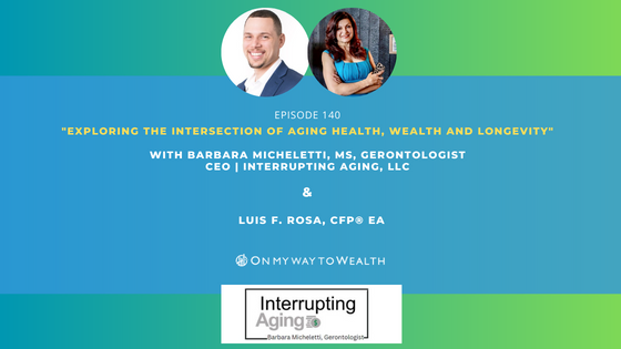 140: Exploring the Intersection of Aging Health, Wealth and Longevity