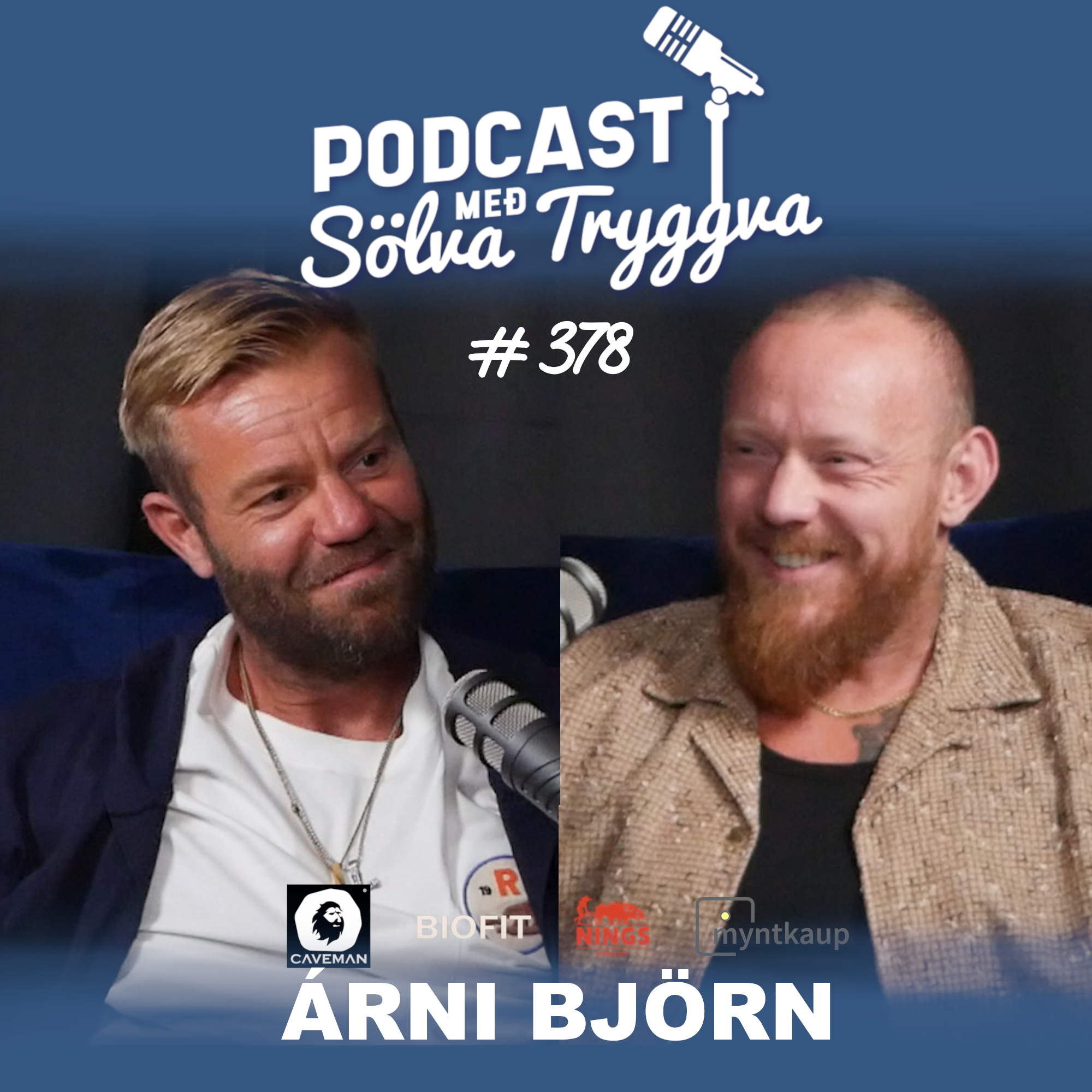 Áskriftin þín er óvirk! #378 Árni Björn með Sölva Tryggva