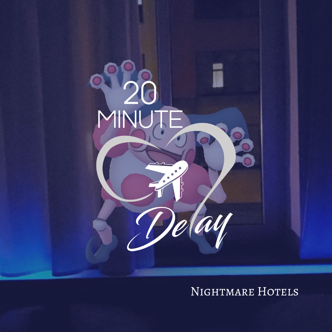 Ep_41; Nightmare Hotels