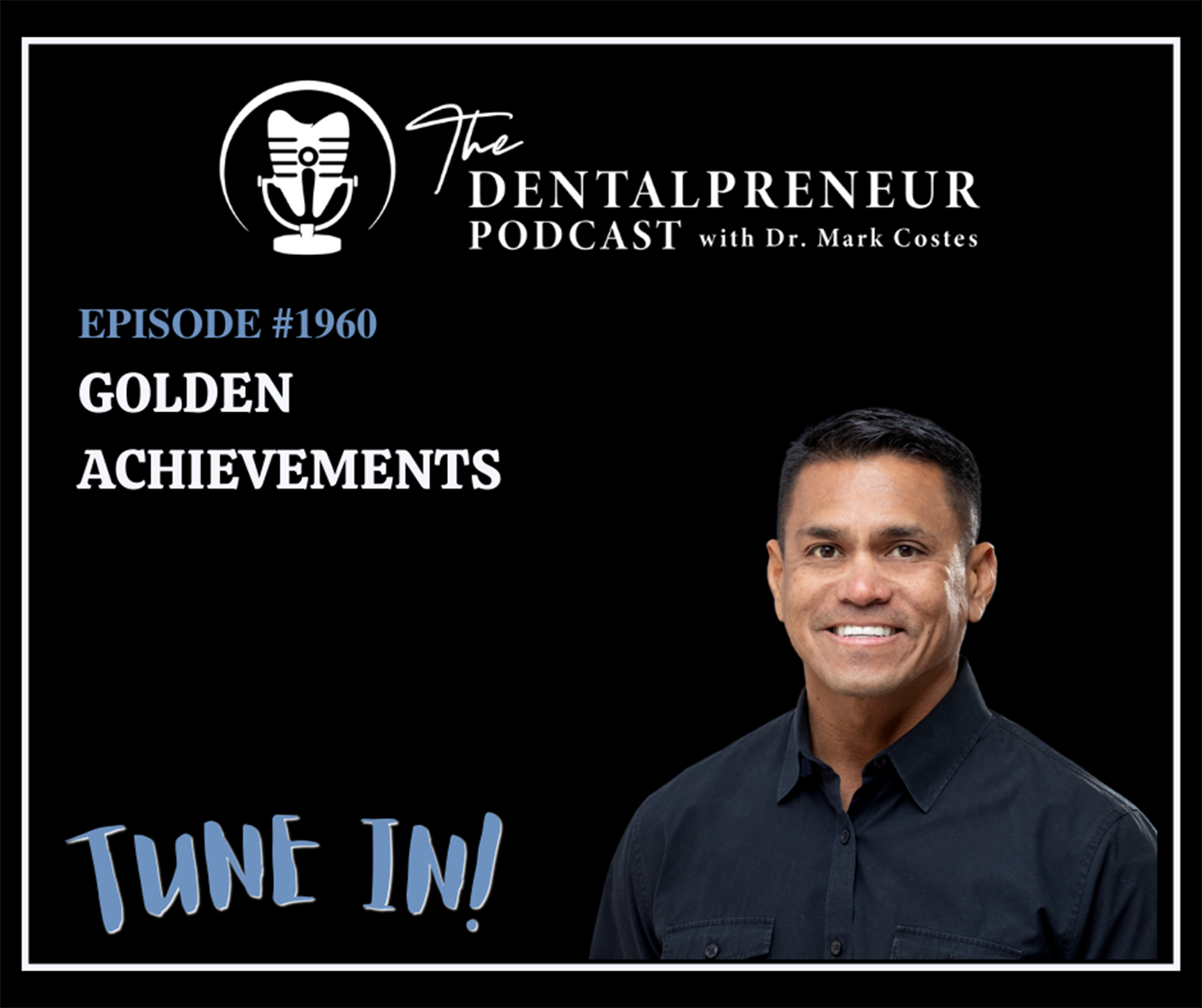 The Dentalpreneur Podcast w/ Dr. Mark Costes