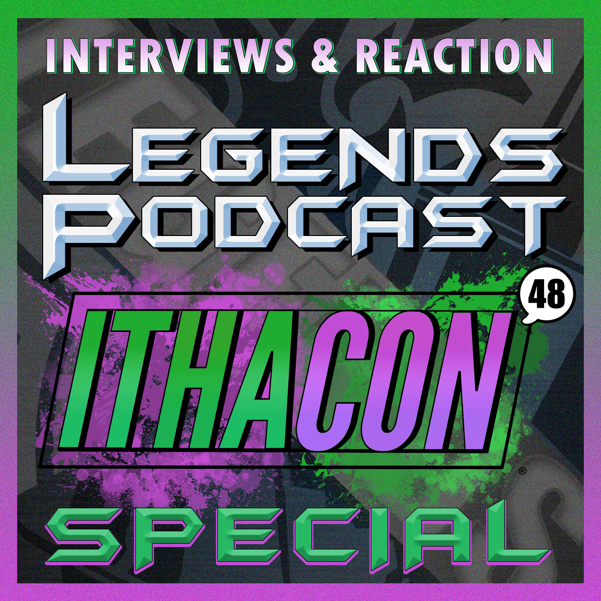 Legends Podcast ITHACON 48 Special