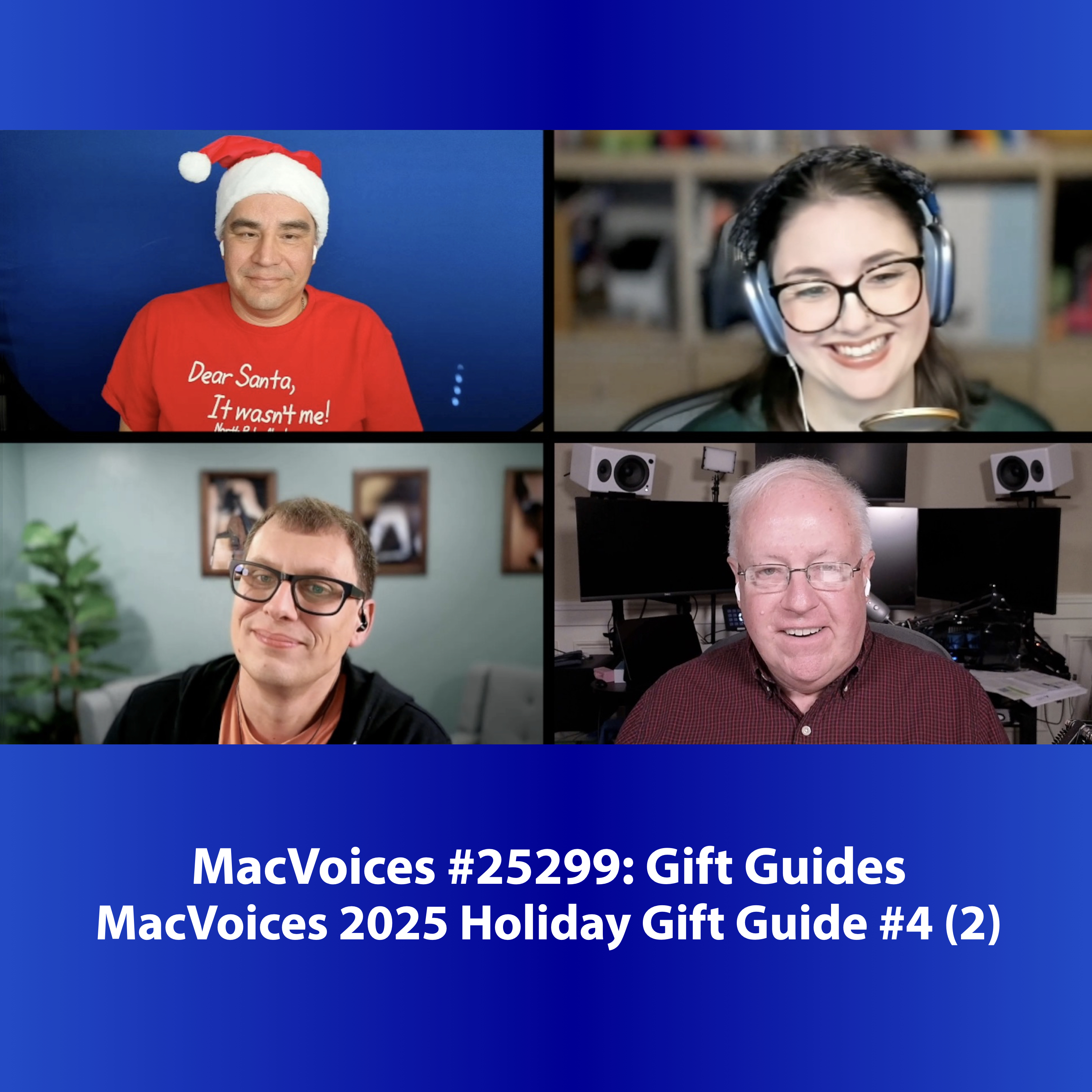 MacVoices #25299: 2025 MacVoices Holiday Gift Guide #4 (2)