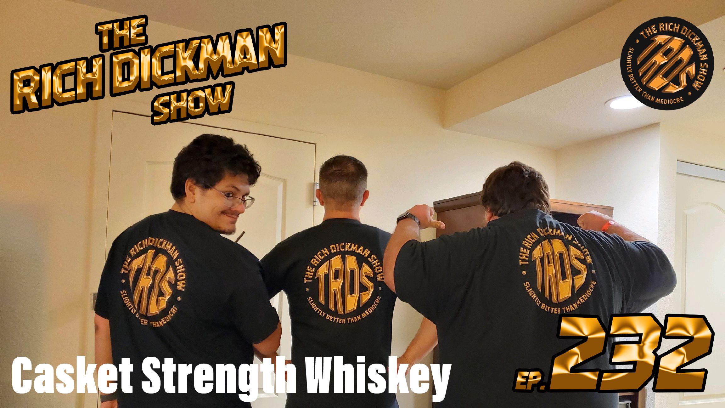 Episode 232 - Casket Strength Whiskey