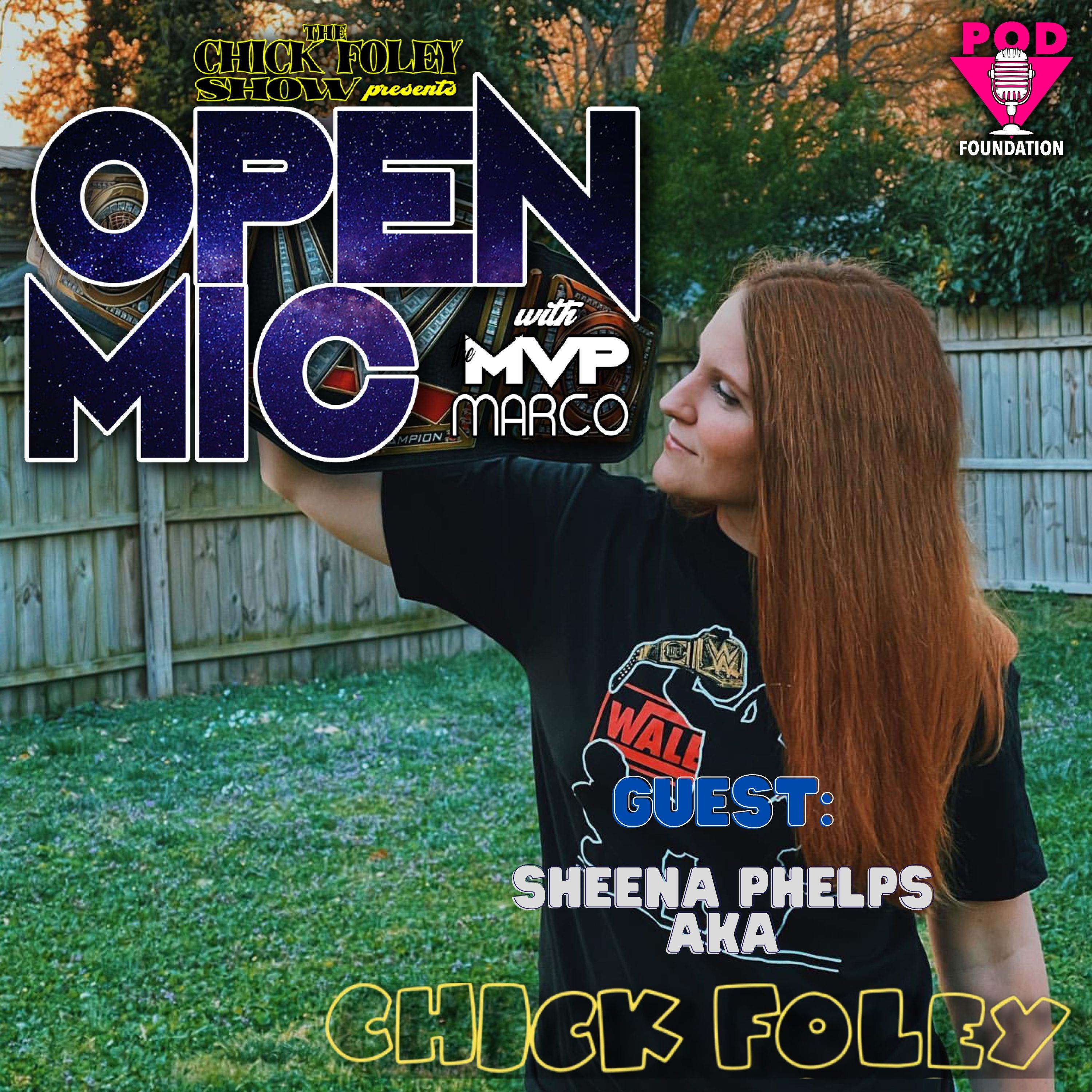 The Chick Foley Presents: Open Mic with The MVP Marco