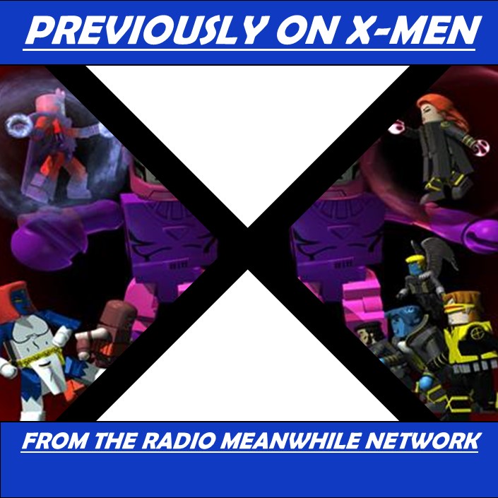 Previously On X-Men