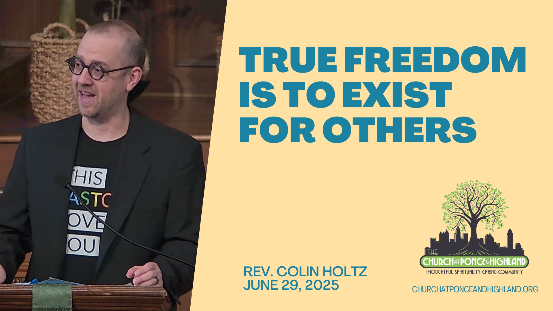 True freedom is to exist for others - Rev. Colin Holtz