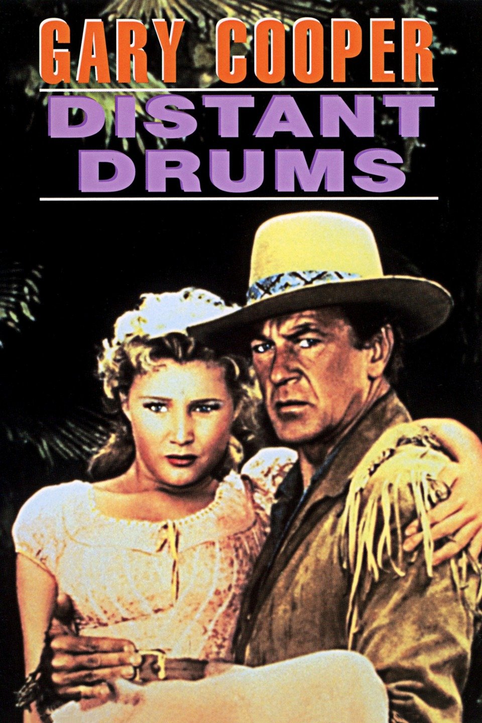 Distant Drums 1951 Starring Gary Cooper