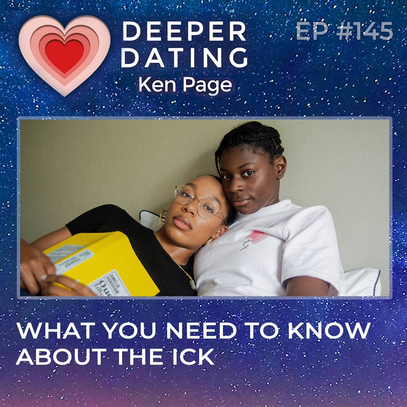 What You NEED to Know About The Ick [EP145]